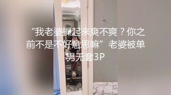 【网爆门事件】绝对真实-性欲极强的一对情侣自拍流出-高清原版无水印（二）