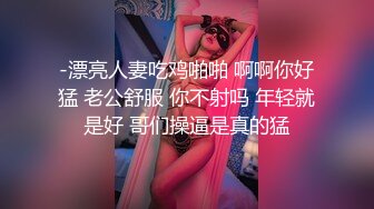  露脸清纯小妹妹和男友同居屋里日常性生活直播全过程，完美啪啪，做爱啪啪