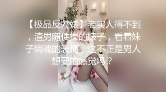 （真实）你们要的丰臀小少妇续集来了，自己都看硬了