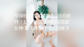 【财子撩妹】冒充土豪撩妹视频1月礼包-四个高颜值美女被忽悠，脱光揉搓美乳小穴，套路厉害值得学习