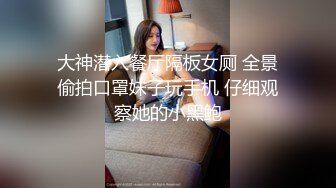 腹黑s系少女『性爱茜公主 蒹葭』✅调教欺负m哥哥，嘴上喊着不行会坏掉的，身体却迫不及待的迎合着两个人的抽插