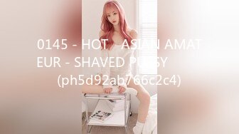 0145 - HOT​ ASIAN AMATEUR - SHAVED PUSSY ไทย (ph5d92ab766c2c4)