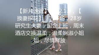 第二部完美露脸极品母狗妹子 4P 炮击玩到爽