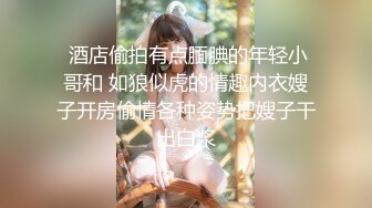 高颜值校花女友约炮，舔樱唇爽得女友狂喊不行不行啦，这就高潮了，再插射两炮，爽死这女的