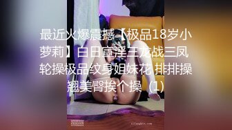 ⚫️⚫️可盐可甜百变小女神！OF天花板紫薇狂魔【KittyxKum】超清无水5部原版，各种又长又粗道具暴力进出，非常炸裂