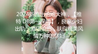 91新人自拍与女神级高素质极品大学美女床战！