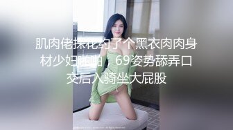 【新片速遞】 奶大好烦❤️❤️：巨乳小骚货，狼友狠狠耍礼物，就狠狠插骚逼，都不放过自己，叫声还很淫荡！[1.2G/MP4/02:06:45]