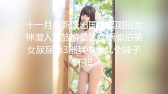 极品长腿A4腰快手女神『韵韵』最全土豪定制 惊艳粉嫩白虎美女 道具自慰流白浆