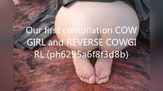 Our first compilation COWGIRL and REVERSE COWGIRL (ph6295a6f8f3d8b)