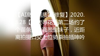 陈导探花约了个颜值不错肉肉妹子啪啪，近距离特写口交摸逼口半天不硬