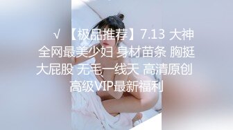 STP25424 外围女神场，甜美小姐姐被摔在床上，暴力抽查蹂躏，精彩劲爆 VIP2209