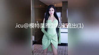 00后女大学生 给男朋友带绿帽,被操到高潮,对白精彩 表面乖巧的萌妹子背地里是个小骚货