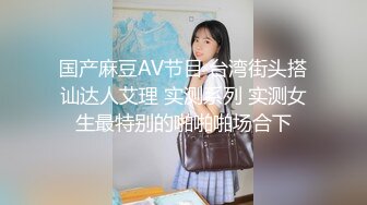 杏吧出品-極品騷貨UP自導自演佳作系列-10